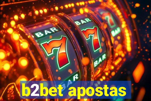 b2bet apostas